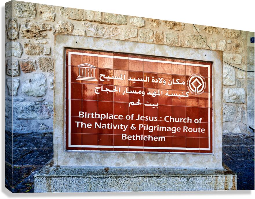 A sign marks the Church of the Nativity in Bethlehem Israel Canvas Print